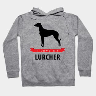 I Love My Lurcher Hoodie